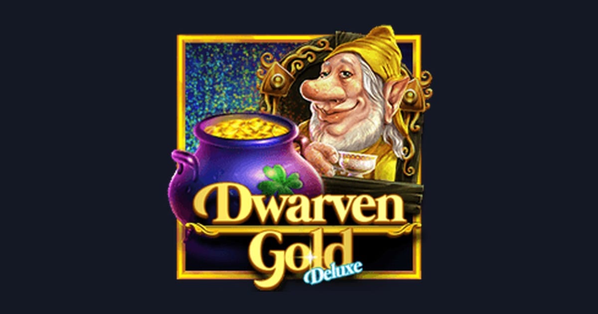 Dwarven Gold Deluxe Seru dengan Depo 5 Ribu, Raih Jackpot Mudah!