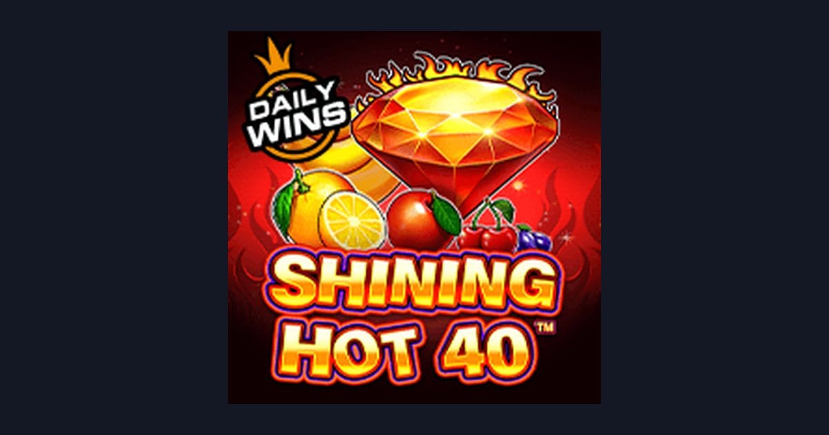 Main Shining Hot 40 dengan Deposit Pulsa Tanpa Potongan, Raih Kemenangan Maksimal