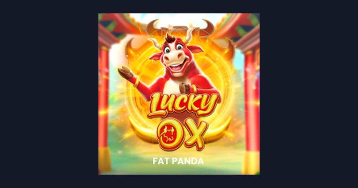 Lucky Ox, Slot Anti Rungkad dengan Peluang Menang Maksimal